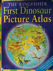 First Dinosaur Picture Atlas