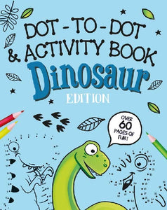 Dino Dot-to-Dot & Activity Book